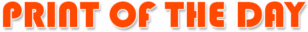 Print of The day LOGO
